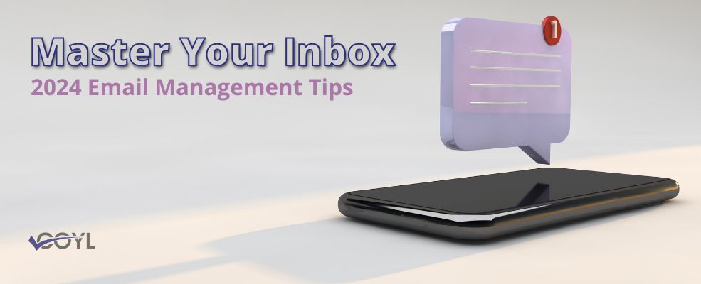 Master Your Inbox with These 2024 Management Tips
